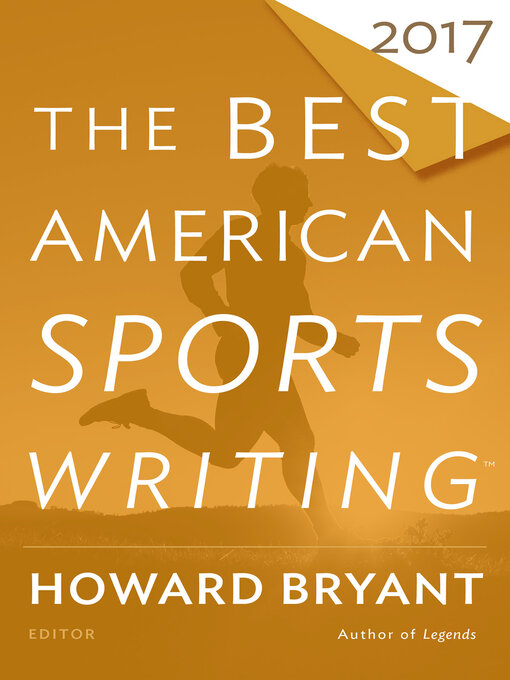 Title details for The Best American Sports Writing 2017 by Glenn Stout - Available